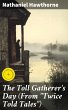 The Toll Gatherer's Day (From 