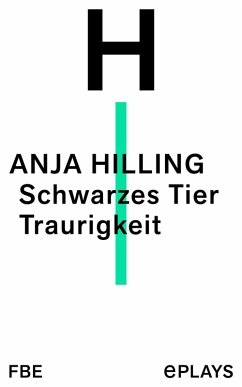 Schwarzes Tier Traurigkeit (eBook, ePUB) - Hilling, Anja