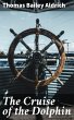 The Cruise of the Dolphin (eBook, ePUB) - Bild 1