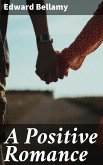 A Positive Romance (eBook, ePUB)