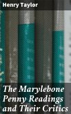 The Marylebone Penny Readings and Their Critics (eBook, ePUB)