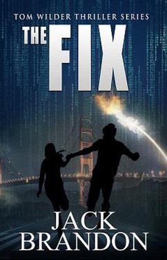 Cover The Fix (The Tom Wilder Thriller Series, #4) (eBook, ePUB)