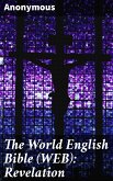 The World English Bible (WEB): Revelation (eBook, ePUB)