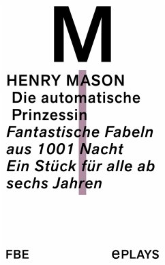 DIe automatische Prinzessin (eBook, ePUB) - Mason, Henry