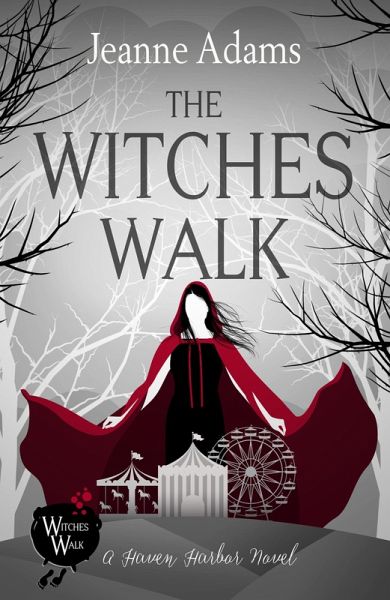 The Witches Walk (Haven Harbor Book 1) (eBook, ePUB) The Witches Walk (Haven Harbor Book 1) (eBook, ePUB)