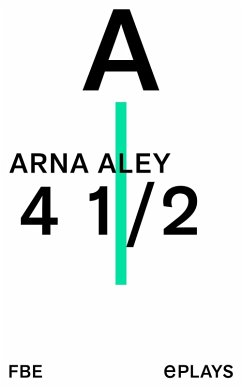4 1/2 (eBook, ePUB) - Aley, Arna