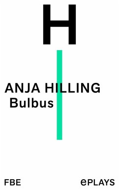 Bulbus (eBook, ePUB) - Hilling, Anja