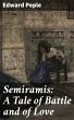 Semiramis: A Tale of Battle and of Love... - Bild 1