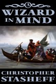 A Wizard in Mind (Chronicles of the Rogue Wizard, #1) (eBook, ePUB)