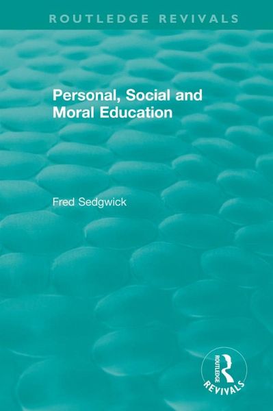 Personal, Social and Moral Education (eBook, PDF) Personal, Social and Moral Education (eBook, PDF)