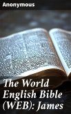 The World English Bible (WEB): James (eBook, ePUB)