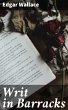 Writ in Barracks (eBook, ePUB) - Bild 1