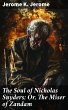 The Soul of Nicholas Snyders; Or, The... - Bild 1