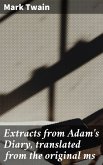 Extracts from Adam's Diary, translated from the original ms (eBook, ePUB)