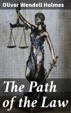 The Path of the Law (eBook, ePUB)