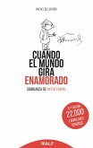 Cuando el mundo gira enamorado (eBook, ePUB) Cuando el mundo gira enamorado (eBook, ePUB)