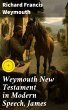 Weymouth New Testament in Modern... - Bild 1