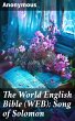 The World English Bible (WEB): Song of... - Bild 1