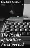 The Poems of Schiller — First period (eBook, ePUB)