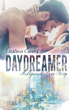 Daydreamer - Hollywood Love Story - Evans, Cristina