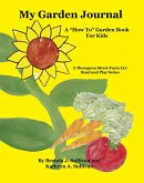 My Garden Journal: A How To Garden Book For Kids (eBook, ePUB)