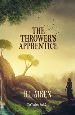 The Thrower's Apprentice (The Traders, #2) (eBook, ePUB) - Aiken, R. L.
