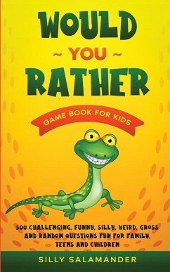 Would You Rather Game Book for Kids - Salamander, Silly
