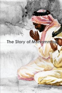 The Story of Muhammad - Kathir