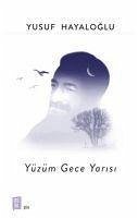 Yüzüm Gece Yarisi - Hayaloglu, Yusuf