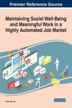 Maintaining Social Well-Being and Meaningful Work in a Highly Automated Job Market