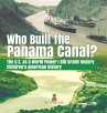 Who Built the The Panama Canal?   The... - Bild 1