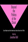 Beyond the Politics of the Closet (eBook, ePUB)