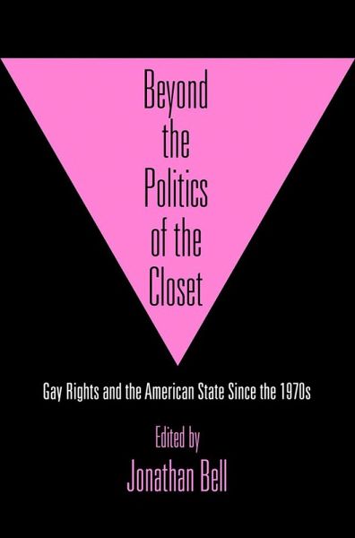 Beyond the Politics of the Closet (eBook, ePUB) Beyond the Politics of the Closet (eBook, ePUB)