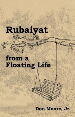 Rubaiyat from a Floating Life - Moore Jr., Don