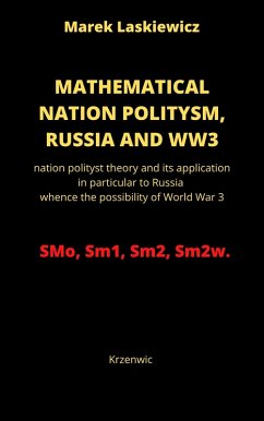 Cover Mathematical Nation Politysm: Russia and WW3 (eBook, ePUB)
