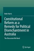 Constitutional Reform as a Remedy for Political Disenchantment in Australia (eBook, PDF)