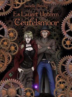 Es lauert unterm Teufelsmoor (eBook, ePUB) - Bendig, Isabelle