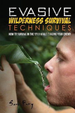 Evasive Wilderness Survival Techniques - Fury, Sam