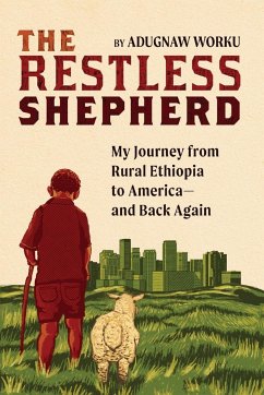 The Restless Shepherd - Worku, Adugnaw