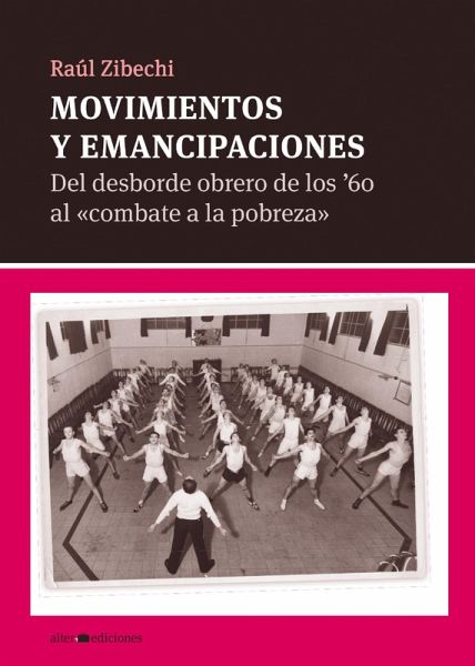 Movimientos y emancipaciones (eBook, ePUB) Movimientos y emancipaciones (eBook, ePUB)