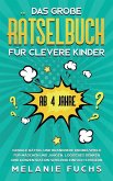 Das große Rätselbuch für clevere Kinder (ab 4 Jahre)