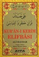 Kuran-i Kerim Elifbasi - Haydar, Ali
