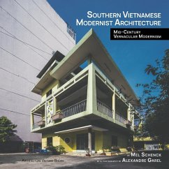 Southern Vietnamese Modernist Architecture - Schenck, Mel