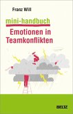 Mini-Handbuch Emotionen in Teamkonflikten (eBook, PDF)