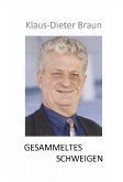 Gesammeltes Schweigen (eBook, ePUB)