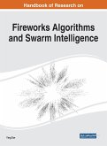 Handbook of Research on Fireworks Algorithms and Swarm Intelligence