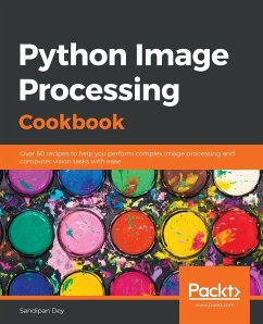Python Image Processing Cookbook - Dey, Sandipan