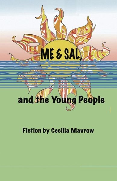 Me & Sal, and the Young People Me & Sal, and the Young People