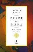 Perde ve Mana - Kalin, Ibrahim