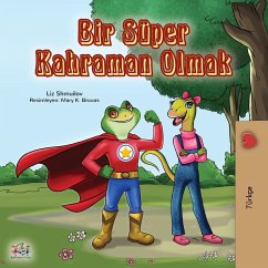 Being a Superhero (Turkish Book for Kids) - Shmuilov, Liz; Books, Kidkiddos